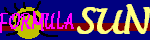 It says Formula Sun.  I couldn't get the 
	logo to look very good.