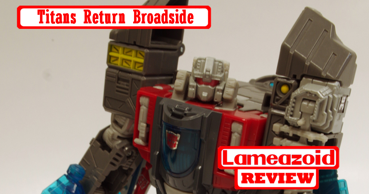 Transformers – Review – Titans Return – Broadside