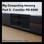 My Computing Journey – Part 2 – Franklin PC-8000