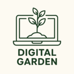 Digital Garden